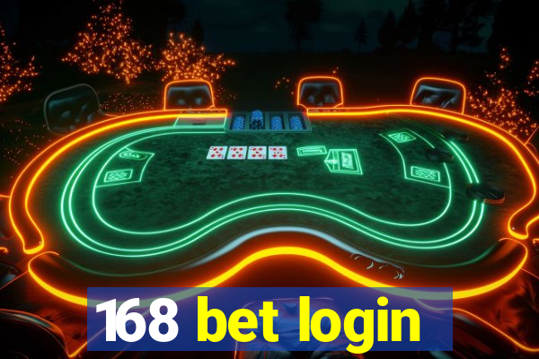 168 bet login